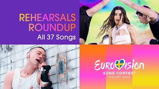 Eurovision Rehearsals Roundup  Preview All 37 Songs  Eurovision2024  UnitedByMusic [upl. by Adrell]