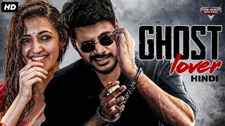 GHOST LOVER  Hindi Dubbed Full Movie  Sundeep Kishan Neha Shetty  Romantic Comedy Movie [upl. by Leerzej705]