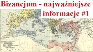 Cesarstwo Bizantyjskie  Bizancjum  najważniejsze informacje 1  historia [upl. by Ardnama834]