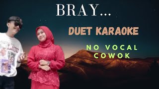 KAROKE BRAY NO VOKAL COWOKKARAOKEBRAY NOVOKALCOWOK [upl. by Lener]