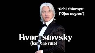 quotOchi Chernyequot quotOjos negrosquot romanza por el barítono ruso Hvorostovsky  Subts rusoespañol HD [upl. by Sakram]