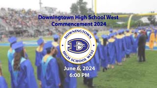 2024 Downingtown High School West Commencement [upl. by Millur855]