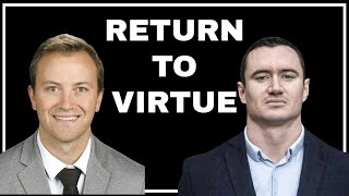 Temperance The Return to Virtue Podcast 4 [upl. by Norling]