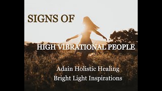 Signs of high vibrational people [upl. by Airotciv887]