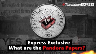 What Is The Pandora Papers Expose  Pandora Paper Leak  Indian Express Exclusive [upl. by Enived]