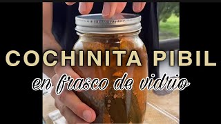 Cochinita pibil en conserva  Cómo preparar carne en frasco de vidrio [upl. by Nnayllehs]