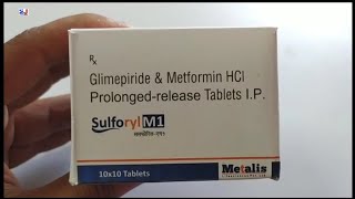 Sulforyl M1 Tablet  Glimepiride amp Metformin HCI Prolongedrelease Tablets IP  Sulforyl M1 Tablet [upl. by Terrena]