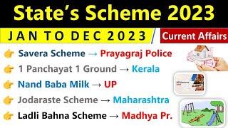 States Govt Schemes 2023 Current Affairs  Jan To Dec Scheme 2023  All States Schemes 2023 [upl. by Adelaja315]