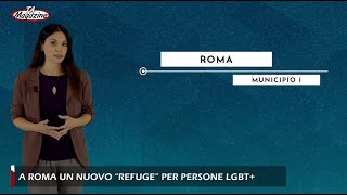 A Roma una nuova casa protetta per persone Lgbt il Magazine [upl. by Yeh]