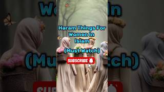 Haram things for woman in islam🕋 shorts facts history [upl. by Nuyh]