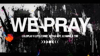 Coldplay  WE PRAY Little Simz Version Official [upl. by Enylodnewg]