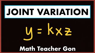 Joint Variation  Finding the Equation and Constant of Variation  Solving Problems on Variation [upl. by Rairb608]