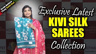 Exclusive Latest Kivi Silk Sarees Collection  Silk Sarees  Kivi Sarees  Haripriya Silks [upl. by Colet]