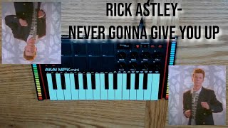 Rick Astley Never Gonna Give You Up Midi Live Looping Cover [upl. by Odelia]