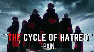 Pains Cycle of Hatred Speech  Naruto Shippuded [upl. by Zarah]