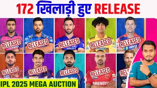 IPL 2025  All Teams Confirm 172 Released Player List Announce Before The Mega Auction [upl. by Etnomal251]