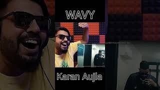 WAVY Karan Aujla reaction shorts [upl. by Inoek250]