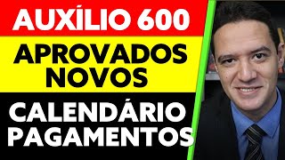 600 AUXÍLIO EMERGENCIAL NOVOS APROVADOS CALENDÁRIO DE PAGAMENTOS PRIMEIRA PARCELA [upl. by Bellda828]