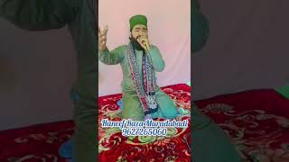 Kehdo Kehdo Machal ke subhan allah Sajid Nizami ki full copy Bye Hanif raza muradabadiShortsVideo [upl. by Erbas703]