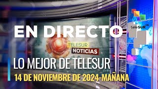 Lo mejor de teleSUR 1411 Mañana [upl. by Martinelli]