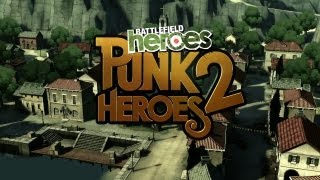 Battlefield Heroes  Punk Heroes 2 [upl. by Lombard]