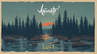 Amarante  Lost Official Lyric Video [upl. by Ymor710]