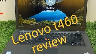 Lenovo t460 review [upl. by Attenweiler]