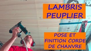 26 RENOVATION Lambris peuplier pose et finition corde de chanvre avec mur en pierre [upl. by Eirlav]