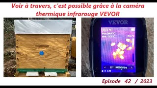 Voir à travers c’est possible grâce à la caméra thermique infrarouge VEVORapiculteurabeilleladf [upl. by Nesnaj477]