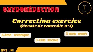 oxydoréduction  correction exercice 3eme scientifique [upl. by Zachary]