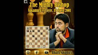 The Mighty Bishop  Hikaru Nakamura vs John Loyte US Open 2001 [upl. by Hayyikaz508]