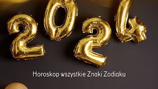 Horoskop 2024 Tarot Baran Byk Bliźnięta Rak Lew Panna Waga Skorpion Strzelec Koziorożec Wodnik Ryby [upl. by Keven]