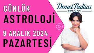 Bugün 9 Aralık 2024 Pazartesi günlük burç yorumu Astrolog Demet Baltacı astroloji burçlar haberi [upl. by Nicki795]