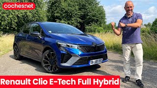 Renault Clio ETech Full Hybrid  Prueba  Test  Review en español  cochesnet [upl. by Charity]