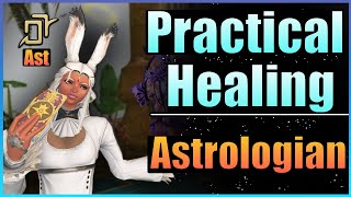 Astrologian Healing Guide Shadowbringers See Description for Updated Endwalker Video [upl. by Einaffit]