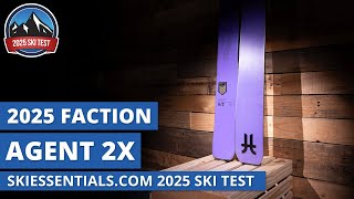 2025 Faction Agent 2X  SkiEssentialscom Ski Test Review [upl. by Ahsaeit]