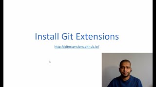 4  Install Git Extenions [upl. by Tolliver682]