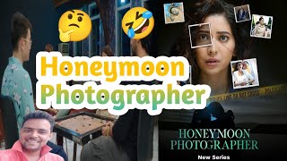 Honeymoon Photographer Review Crazy 4 films Dev Sharma Jiocinema Series [upl. by Lezti]