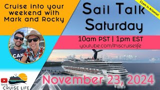 Sail Talk Saturday on November 23 2024 with Mark and Rocky [upl. by Matthew]