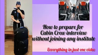 HOW TO PREPARE FOR CABIN CREW TRAINING WITHOUT JOINING ANY INSTITUTIE [upl. by Aihsercal]