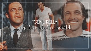 Gene Kelly  On Top of the World [upl. by Gnes]