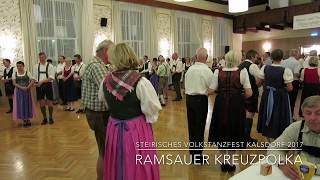 Volkstanzfest Kalsdorf 2017  Ramsauer Kreuzpolka  DÂ´Grazerfelder zÂ´Kalsdorf [upl. by Ahsiem660]