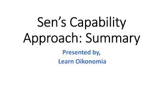 Sen’s Capability Approach summary [upl. by Merdith]