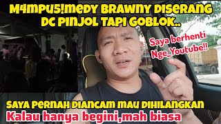 M4MPU5DC PINJOL NGAMUK‼️SERANG MEDY BRAWNY DENGAN KE BODOHAN NYALIHAT INI [upl. by Kammerer]