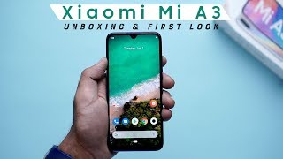 Xiaomi Mi A3 Unboxing  Hands on  Price Rs 12999 [upl. by Dominique30]