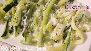 Les Tagliatelle de Courgettes Recette Dukan [upl. by Aninaig137]