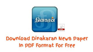 How To Download Dinakaran News Paper in PDF Format Free [upl. by Hsak815]