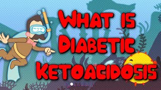 What is Diabetes Ketoacidosis [upl. by Nalim]