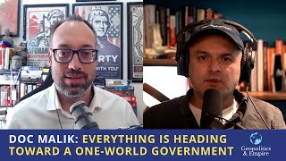 Doc Malik Everything Is Heading Toward a OneWorld Government [upl. by Okimik]