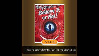 Ripleys Believe It Or Not Beyond The Bizarre Book [upl. by Filiano]